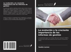 Portada del libro de La evolución y la creciente importancia de los informes de gestión