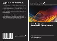 Estudio de un intercambiador de calor的封面