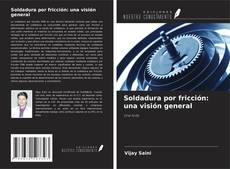 Borítókép a  Soldadura por fricción: una visión general - hoz