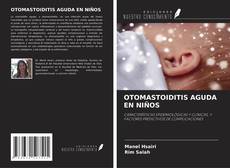 Borítókép a  OTOMASTOIDITIS AGUDA EN NIÑOS - hoz