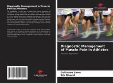 Bookcover of Diagnostic Management of Muscle Pain in Athletes