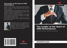 Buchcover von The Leader at the Heart of SME Performance: