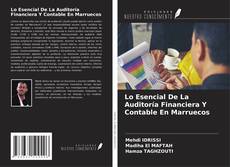 Bookcover of Lo Esencial De La Auditoría Financiera Y Contable En Marruecos