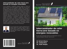 Portada del libro de Intercambiador de calor tierra-aire basado en energías renovables