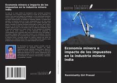 Buchcover von Economía minera e impacto de los impuestos en la industria minera india