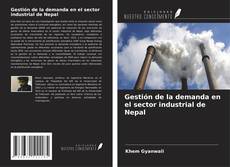 Bookcover of Gestión de la demanda en el sector industrial de Nepal