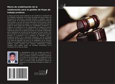 Borítókép a  Marco de modelización de la colaboración para la gestión de flujos de trabajo jurídicos - hoz