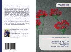 Couverture de Belief in SDG x ESG for Transformative Business Management