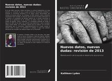 Обложка Nuevos datos, nuevas dudas: revisión de 2013