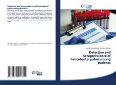 Detection and Seroprevalence of helicobacter pylori among patients的封面