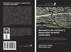 Portada del libro de Secuestro de carbono y desarrollo forestal sostenible