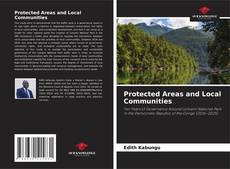 Bookcover of Protected Areas and Local Communities