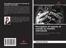 Couverture de Perception of reports of suicide by healthy individuals