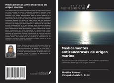 Bookcover of Medicamentos anticancerosos de origen marino