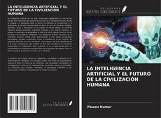 Capa do livro de LA INTELIGENCIA ARTIFICIAL Y EL FUTURO DE LA CIVILIZACIÓN HUMANA 