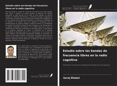 Capa do livro de Estudio sobre las bandas de frecuencia libres en la radio cognitiva 