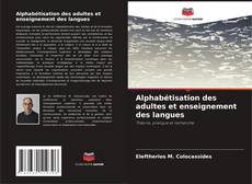 Borítókép a  Alphabétisation des adultes et enseignement des langues - hoz