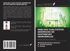 ANÁLISIS CUALITATIVO SEMIMICRO DE SUSTANCIAS INORGÁNICAS的封面