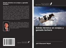 Borítókép a  Estrés térmico en ovejas y ganado lechero - hoz