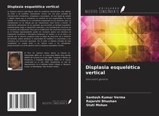 Borítókép a  Displasia esquelética vertical - hoz