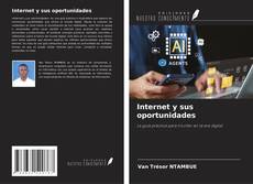 Couverture de Internet y sus oportunidades