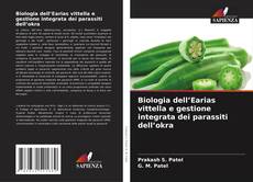 Borítókép a  Biologia dell’Earias vittella e gestione integrata dei parassiti dell’okra - hoz