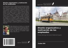 Capa do livro de Diseño organizativo y motivación de los empleados 