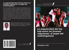 Couverture de La popularidad del hip hop entre los jóvenes nigerianos: el papel del multilingüismo