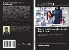 Capa do livro de Experiencias cotidianas de linguicismo 