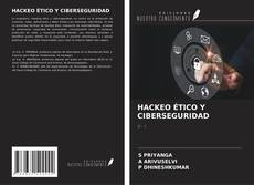 Borítókép a  HACKEO ÉTICO Y CIBERSEGURIDAD - hoz