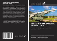 Couverture de DERECHO INTERNACIONAL HUMANITARIO