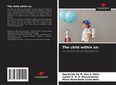Обложка The child within us: