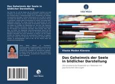 Borítókép a  Das Geheimnis der Seele in bildlicher Darstellung - hoz