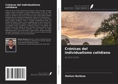 Обложка Crónicas del individualismo cotidiano