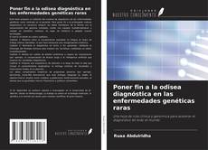 Capa do livro de Poner fin a la odisea diagnóstica en las enfermedades genéticas raras 