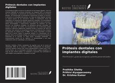 Borítókép a  Prótesis dentales con implantes digitales - hoz