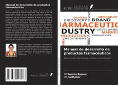 Borítókép a  Manual de desarrollo de productos farmacéuticos - hoz