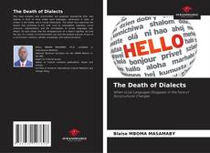 Bookcover of The Death of Dialects