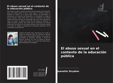 Borítókép a  El abuso sexual en el contexto de la educación pública - hoz