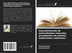 Couverture de Descubrimiento de antioxidantes naturales procedentes de plantas medicinales sudanesas