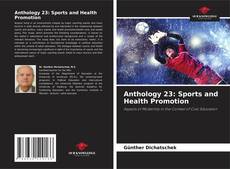 Portada del libro de Anthology 23: Sports and Health Promotion