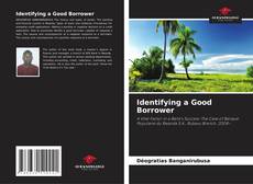 Couverture de Identifying a Good Borrower