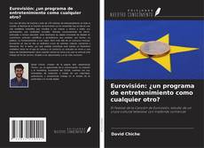 Bookcover of Eurovisión: ¿un programa de entretenimiento como cualquier otro?