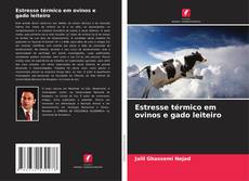 Bookcover of Estresse térmico em ovinos e gado leiteiro