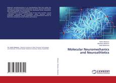 Bookcover of Molecular Neuromechanics and Neuroathletics