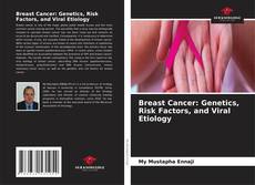 Buchcover von Breast Cancer: Genetics, Risk Factors, and Viral Etiology