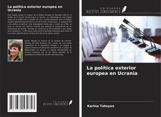 La política exterior europea en Ucrania的封面