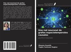 Borítókép a  Una red neuronal de grafos espaciotemporales causales - hoz