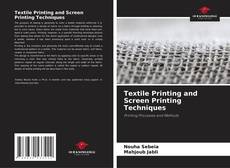 Buchcover von Textile Printing and Screen Printing Techniques