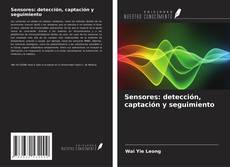 Couverture de Sensores: detección, captación y seguimiento